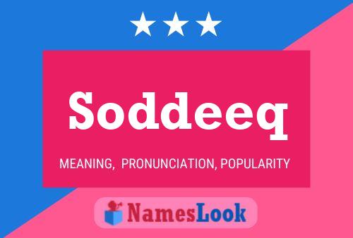 Soddeeq 名字海报