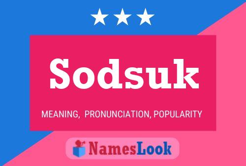 Sodsuk 名字海报