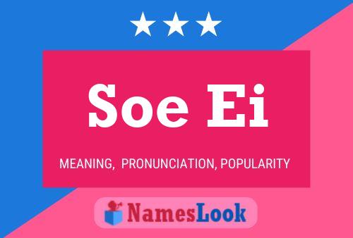 Soe Ei 名字海报