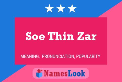 Soe Thin Zar 名字海报