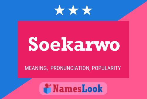 Soekarwo 名字海报