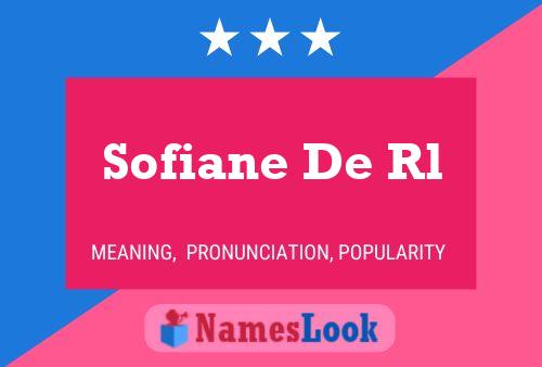 Sofiane De Rl 名字海报