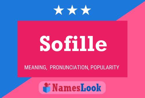 Sofille 名字海报