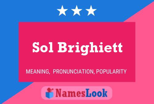 Sol Brighiett 名字海报