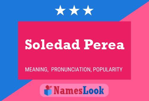 Soledad Perea 名字海报