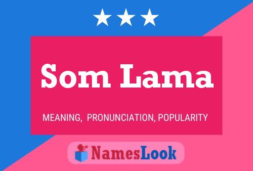 Som Lama 名字海报