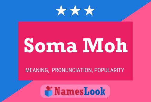 Soma Moh 名字海报