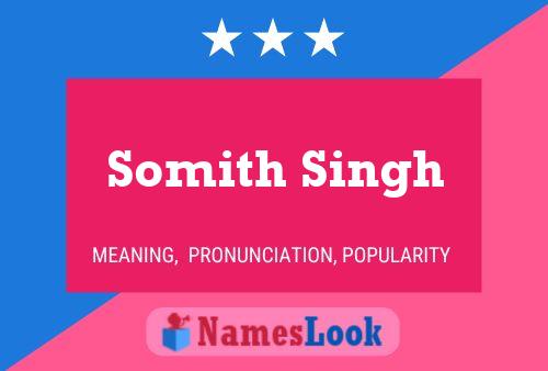 Somith Singh 名字海报