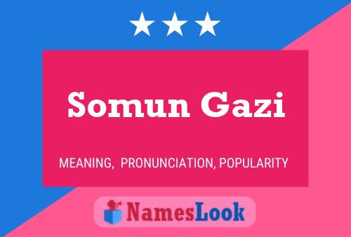 Somun Gazi 名字海报