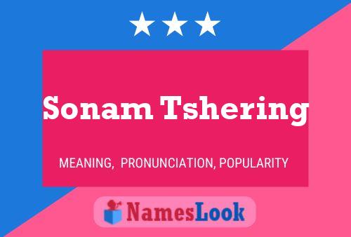 Sonam Tshering 名字海报