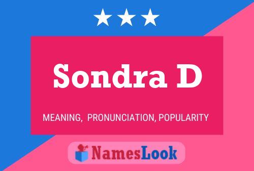 Sondra D 名字海报