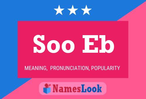 Soo Eb 名字海报