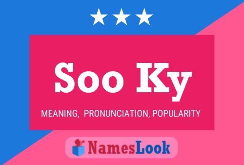 Soo Ky 名字海报