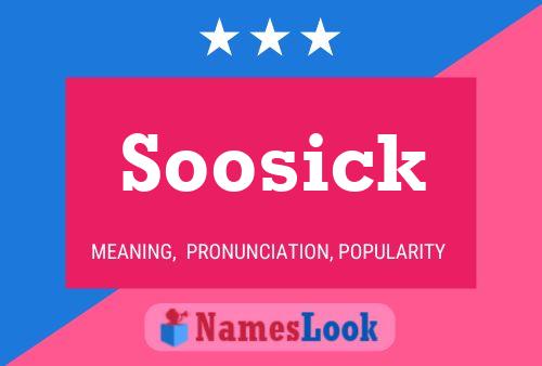 Soosick 名字海报