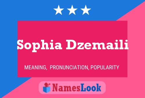 Sophia Dzemaili 名字海报