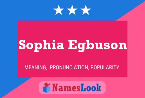 Sophia Egbuson 名字海报