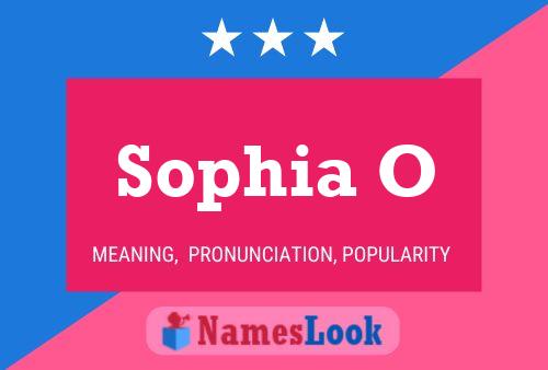 Sophia O 名字海报