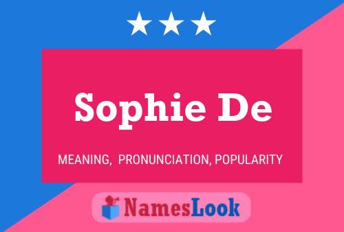 Sophie De 名字海报