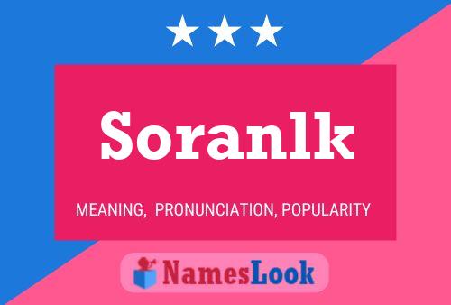 Soranlk 名字海报