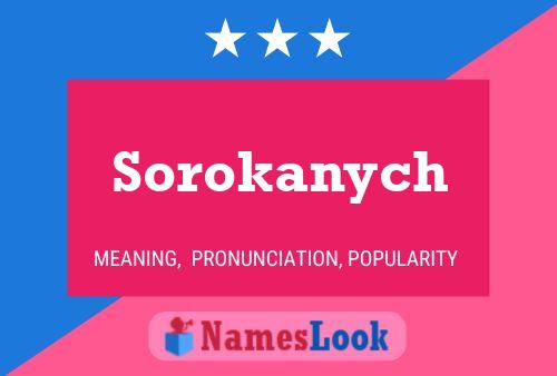 Sorokanych 名字海报