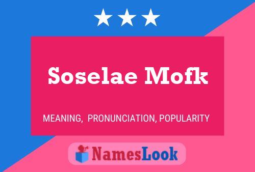 Soselae Mofk 名字海报