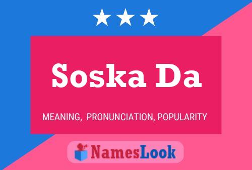 Soska Da 名字海报