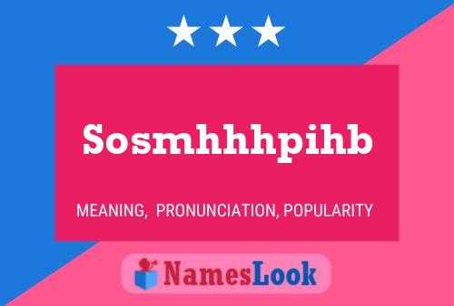 Sosmhhhpihb 名字海报