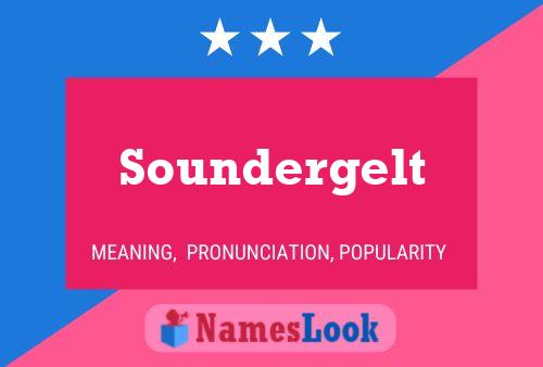 Soundergelt 名字海报