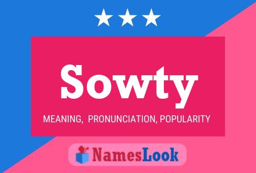 Sowty 名字海报