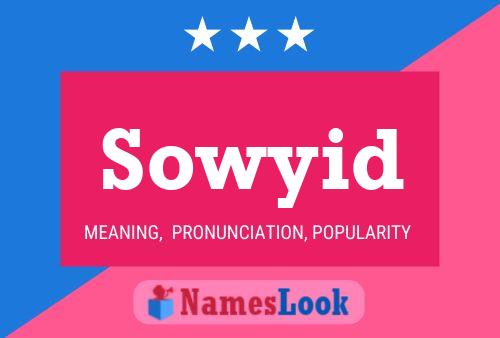 Sowyid 名字海报