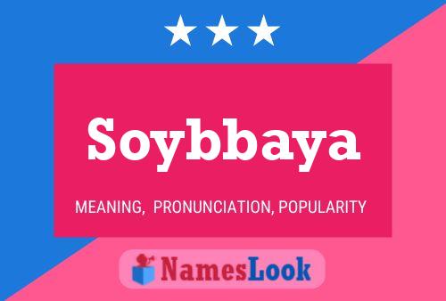 Soybbaya 名字海报