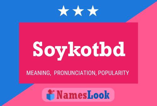 Soykotbd 名字海报