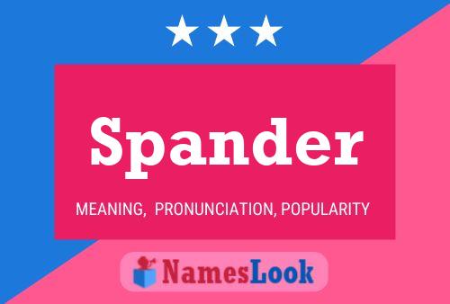 Spander 名字海报