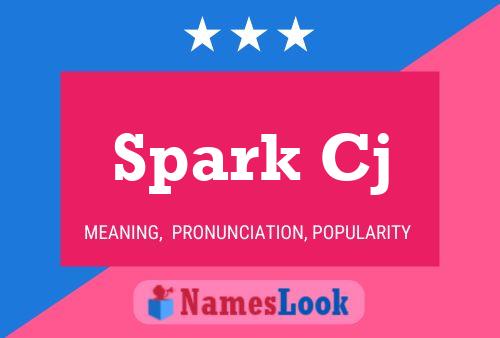 Spark Cj 名字海报