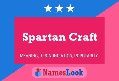 Spartan Craft 名字海报