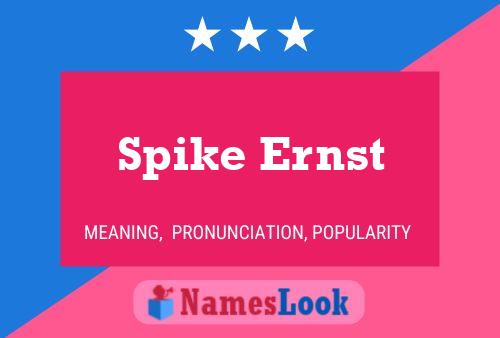 Spike Ernst 名字海报