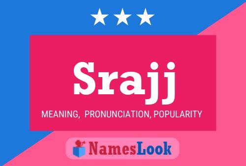 Srajj 名字海报