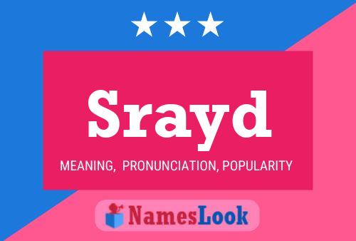 Srayd 名字海报