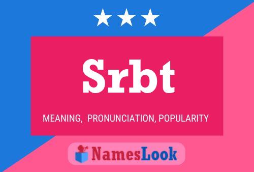 Srbt 名字海报