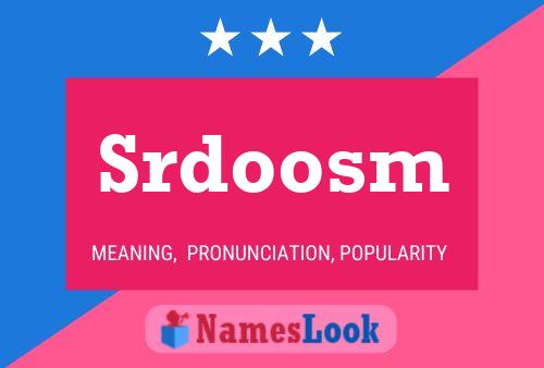 Srdoosm 名字海报