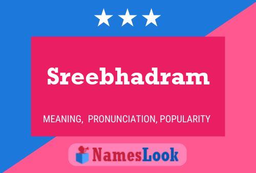 Sreebhadram 名字海报