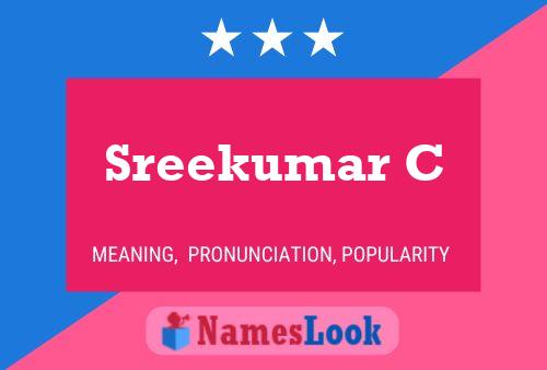 Sreekumar C 名字海报