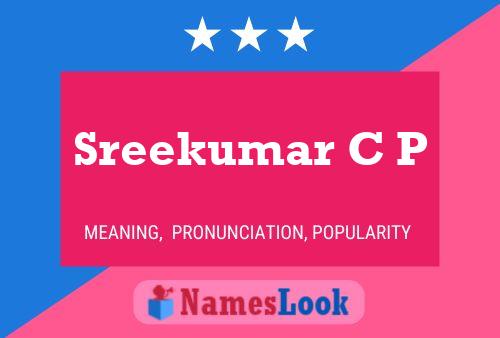 Sreekumar C P 名字海报