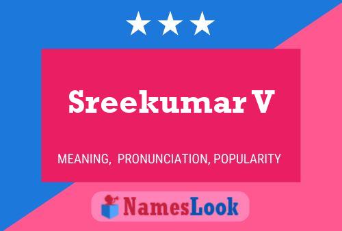 Sreekumar V 名字海报