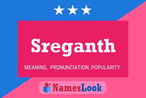 Sreganth 名字海报