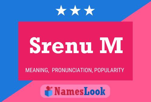 Srenu M 名字海报