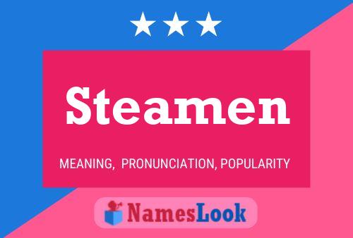 Steamen 名字海报