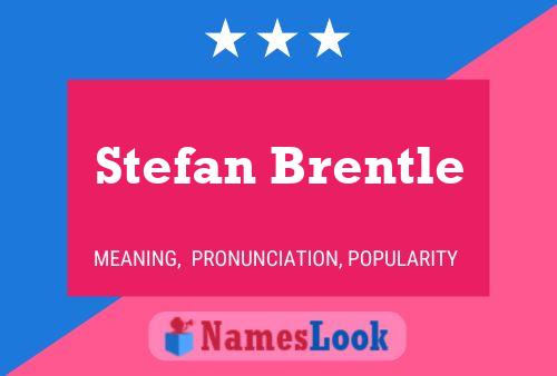 Stefan Brentle 名字海报