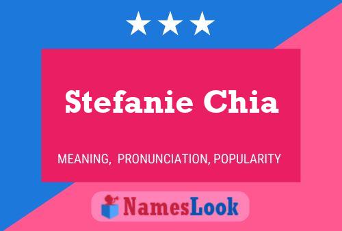 Stefanie Chia 名字海报