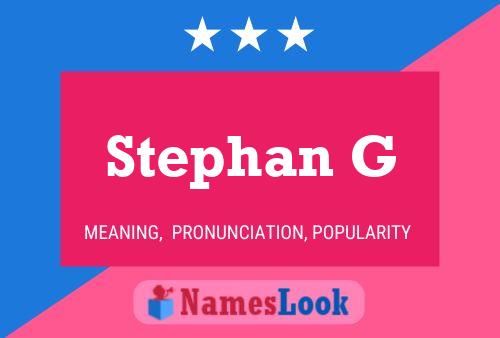 Stephan G 名字海报